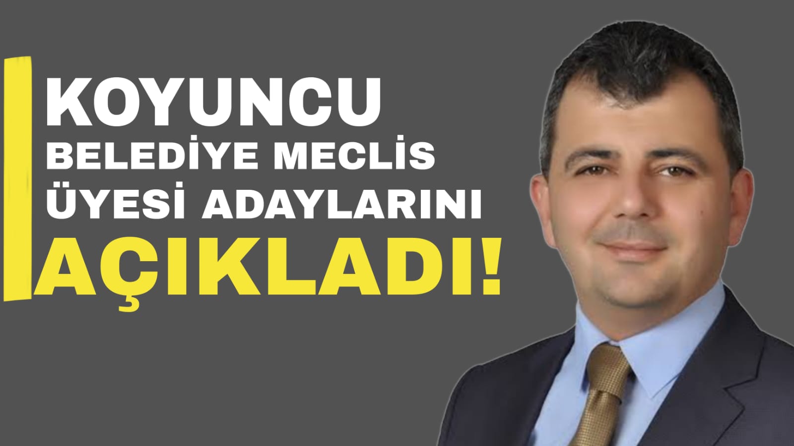 Serkan Koyuncu Belediye Meclis Yesi Adaylar N A Klad Afyon