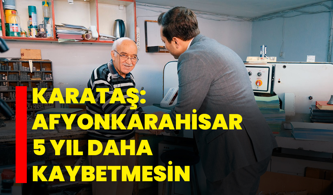 Karata Afyonkarahisar Y L Daha Kaybetmesin Afyon Haber Odak