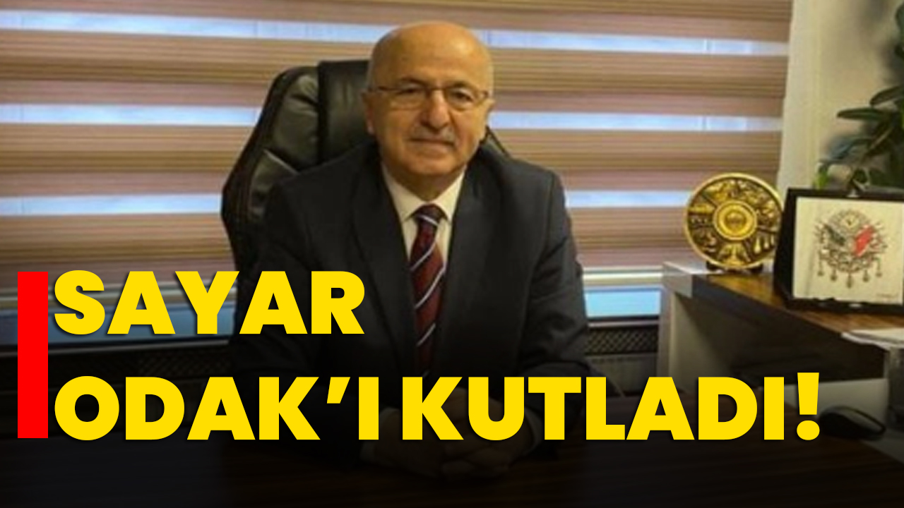 Sayar ODAKı kutladı Afyon Haber Odak Gazetesi Son Dakika