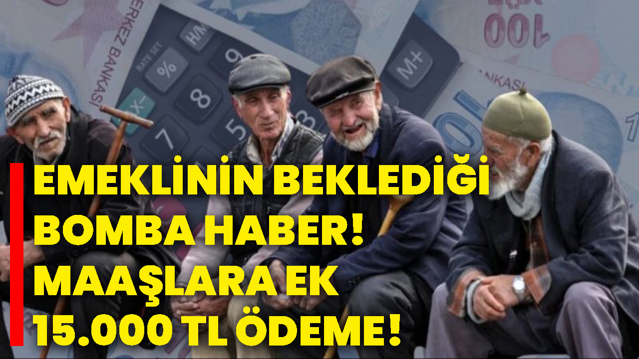 Emeklinin beklediği bomba haber Maaşlara ek 15 000 TL ödeme Afyon