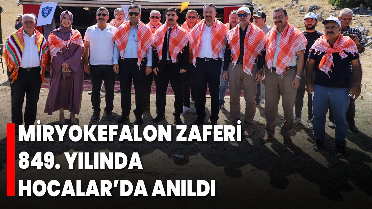 Miryokefalon Zaferi 849. Yılında Hocalar’da Anıldı