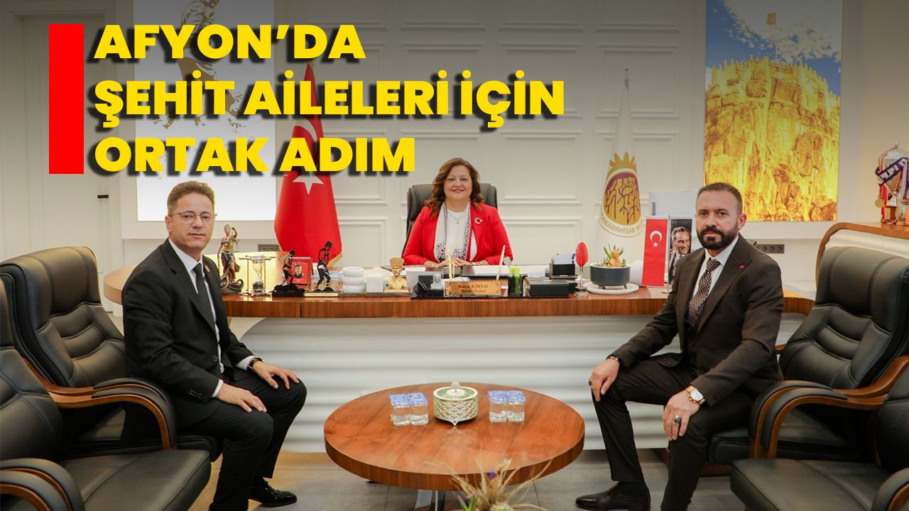 Afyon’da Şehit Aileleri İçin Ortak Adım