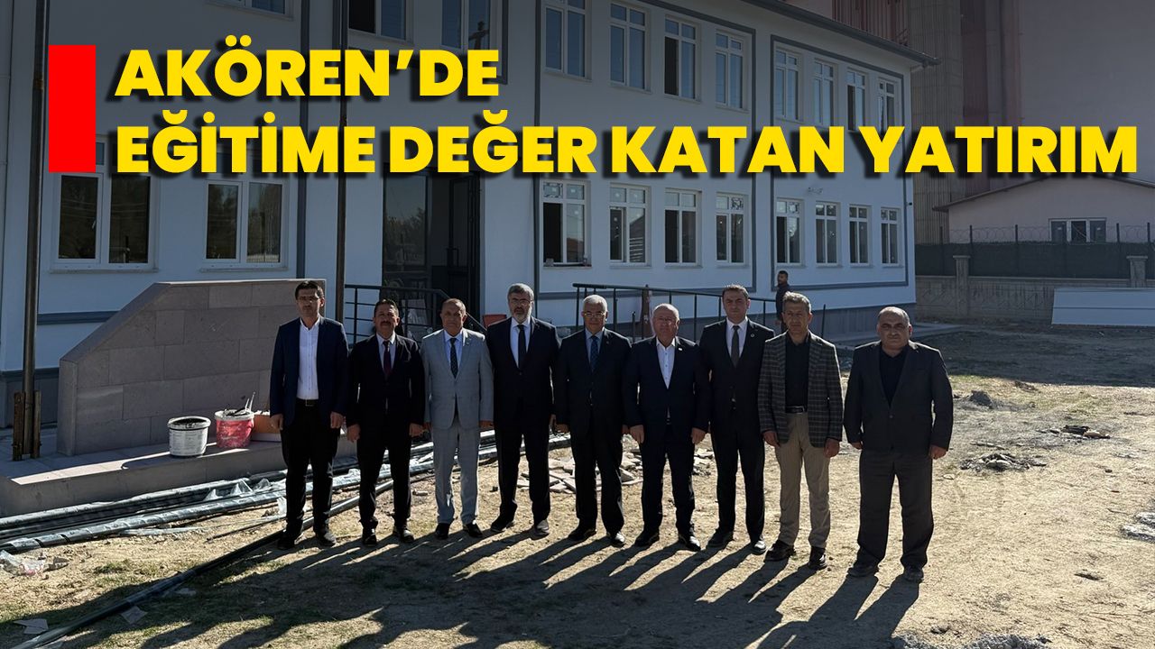 Akören’de Eğitime Değer Katan Yatırım