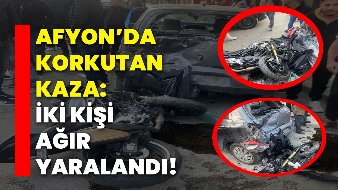 Afyon’da korkutan kaza: İki kişi ağır yaralandı!