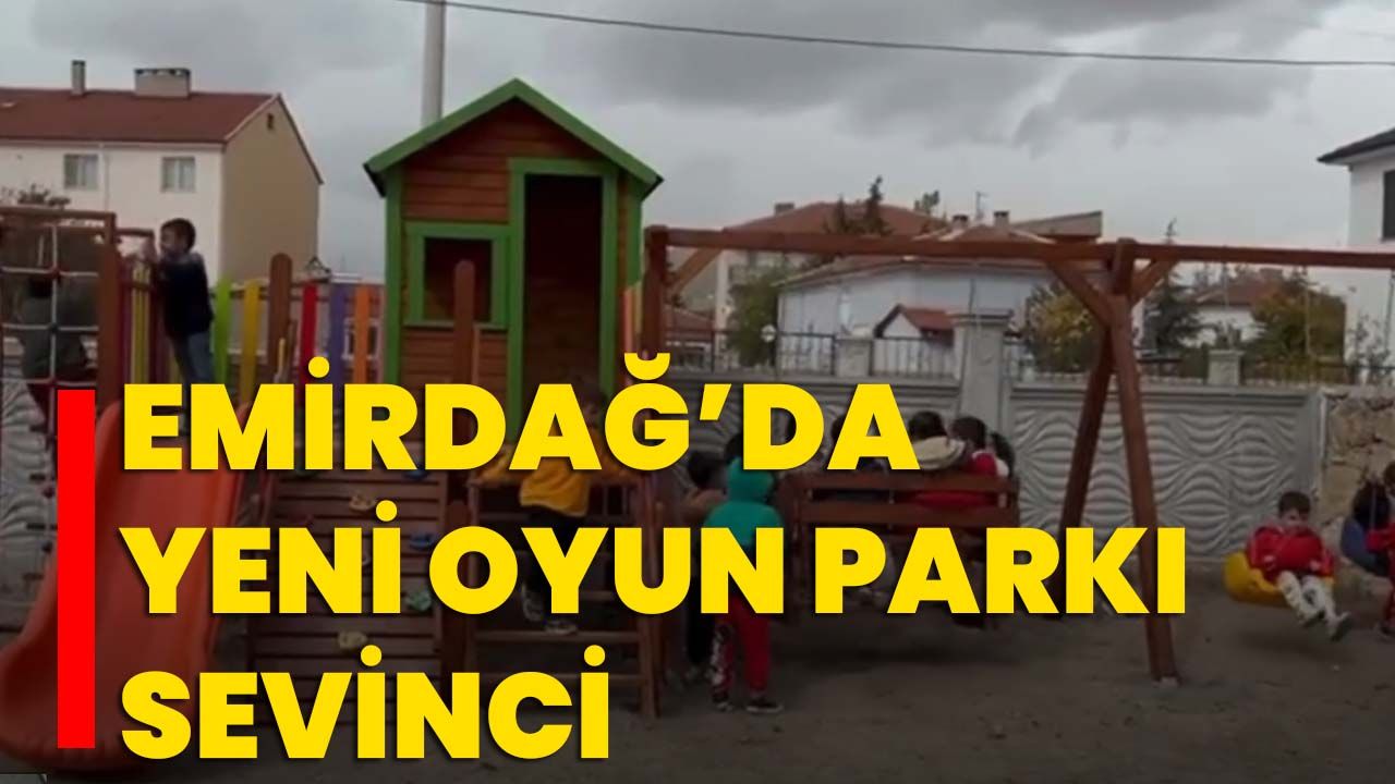 Emirdağ’da Yeni Oyun Parkı Sevinci