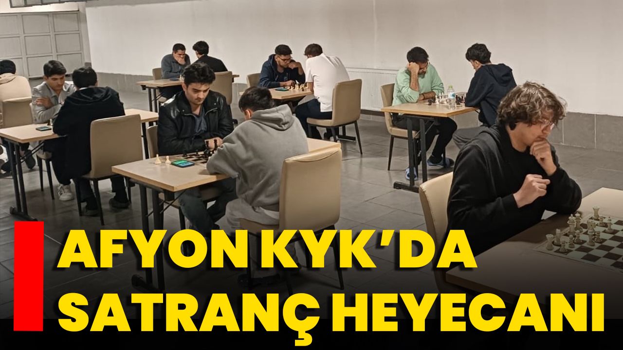 Afyon KYK’da Satranç Heyecanı