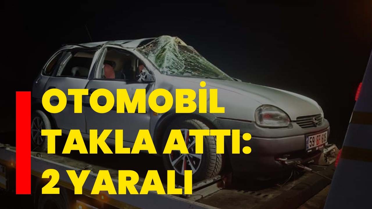 Otomobil takla attı: 2 yaralı