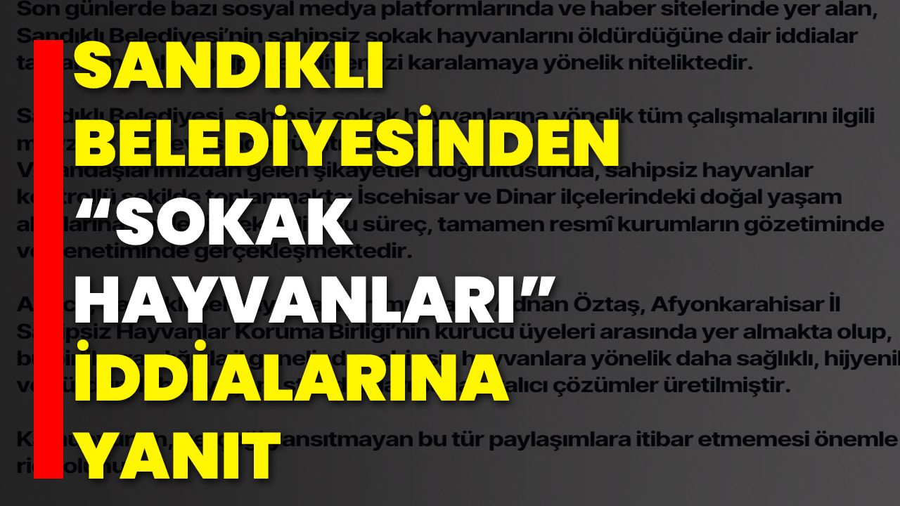 Sandıklı Belediyesinden “Sokak Hayvanları” İddialarına Yanıt