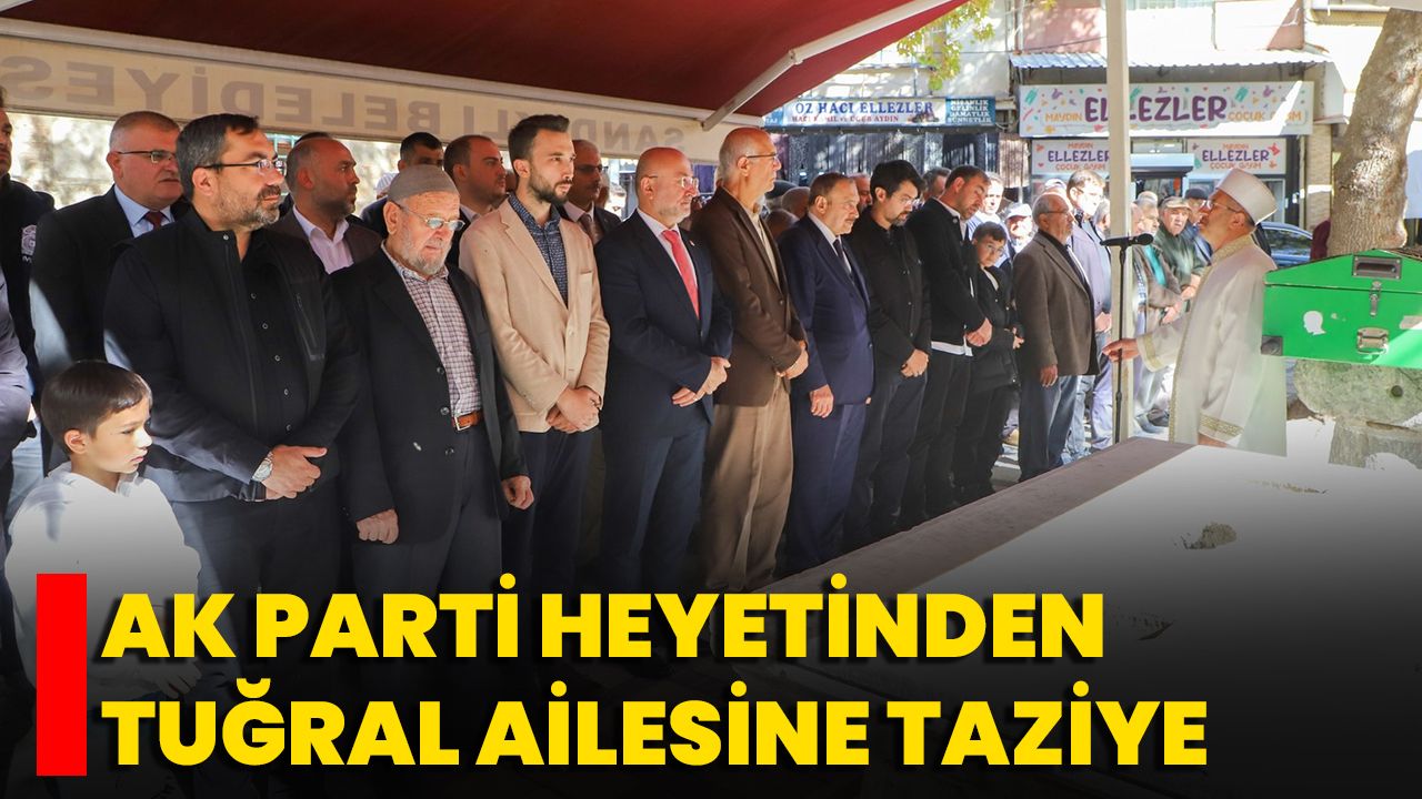 AK Parti Heyetinden Tuğral Ailesine Taziye