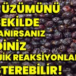 Kuş üzümünü bu şekilde kullanırsanız, cildiniz alerjik reaksiyonlar gösterebilir!