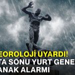 Meteoroloji uyardı! Hafta sonu yurt genelinde sağanak alarmı