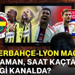 Fenerbahçe-Lyon maçı ne zaman, saat kaçta, hangi kanalda?