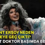 Bülent Ersoy neden sahneye geç çıktı? “Dört doktor başımda bekledi”