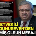 Milletvekili Yurdunuseven’den geçmiş olsun mesajı