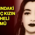 23 yaşındaki genç kızın şüpheli ölümü