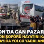 Afyon’da can pazarı! Kamyon şoförü hayatını kaybetti, çok sayıda yolcu yaralandı