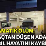 Dramatik ölüm: Ağaçtan düşen adam nasıl hayatını kaybetti?