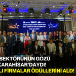 Maden sektörünün gözü Afyonkarahisar’daydı! Başarılı firmalar ödüllerini aldı!