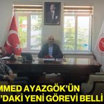 Muhammed Ayazgök’ün Afyon’daki yeni görevi belli oldu
