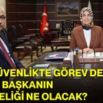İç güvenlikte görev değişimi: Yeni başkanın önceliği ne olacak?