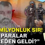 6,4 milyonluk sır! “Bu paralar nereden geldi?”