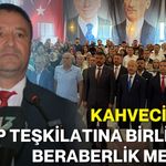 Kahveci’den MHP teşkilatına birlik ve beraberlik mesajı