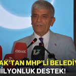 Taytak’tan MHP’li Belediyelere 300 Milyonluk Destek!