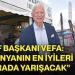 TMF Başkanı Vefa: “Dünyanın en iyileri burada yarışacak”