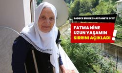Fatma nine uzun yaşamın sırrını açıkladı!