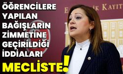 Öğrencilere Yapılan Bağışların Zimmetine Geçirildiği İddiaları Mecliste...