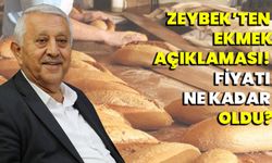 Zeybek’ten ekmek açıklaması!