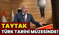 Taytak, türk tarihi müzesinde