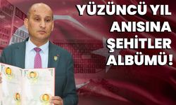 Yüzüncü yıl anısına şehitler albümü!