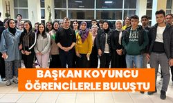 Başkan Koyuncu öğrencilerle buluştu