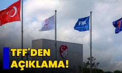 TFF'den Açıklama!