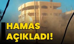 Hamas açıkladı!