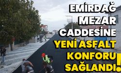 Emirdağ Mezar Caddesine Yeni Asfalt Konforu Sağlandı!