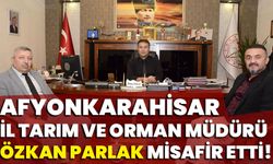 Afyonkarahisar İl Tarım ve Orman Müdürü Özkan Parlak misafir etti!