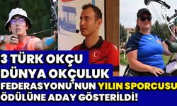 3 Türk Okçu, Dünya Okçuluk Federasyonu'nun Yılın Sporcusu Ödülüne Aday Gösterildi!