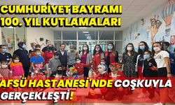 Cumhuriyet Bayramı 100. Yıl Kutlamaları, AFSÜ Hastanesi'nde coşkuyla gerçekleşti!