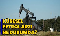 Küresel petrol arzı ne durumda?