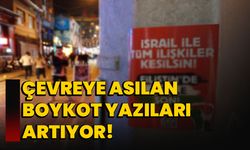 Çevreye asılan boykot yazıları artıyor!