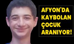 Afyonkarahisar’da Kaybolan Çocuk Aranıyor…