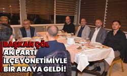 Başkan Çöl, AK Parti ilçe yönetimiyle bir araya geldi