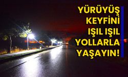 Yürüyüş keyfini ışıl ışıl yollarla yaşayın!