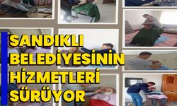 Sandıklı Belediyesinin hizmetleri sürüyor