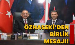 Özhaseki’den birlik mesajı!