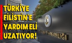 Türkiye Filistin'e Yardım Eli Uzatıyor!