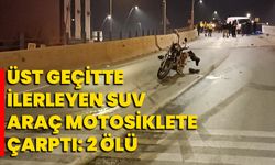 Üst geçitte ilerleyen SUV araç motosiklete çarptı: 2 ölü  