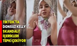 TikTok'ta "Donsuz Kelly" skandalı! İçerikleri tepki çekiyor